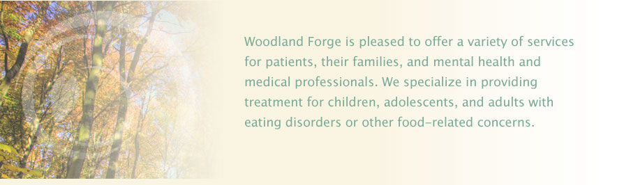 Woodland Forge Outpatient Eating Disorder Treatment for Individuals